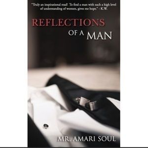 Reflections of a Man book by Mr Amari Soul